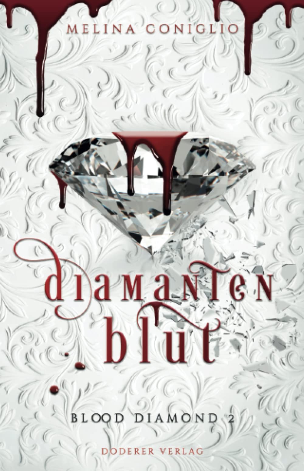 Diamantenblut (Blood Diamond, Band 2) Fairy Tales & Legends