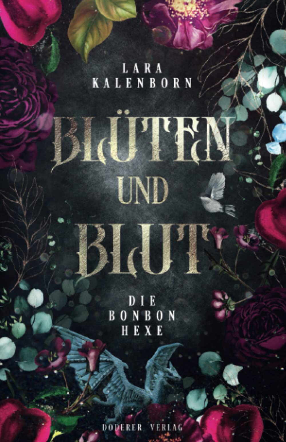 Blüten und Blut (Die Bonbonhexe, Band 1) Historical Fiction