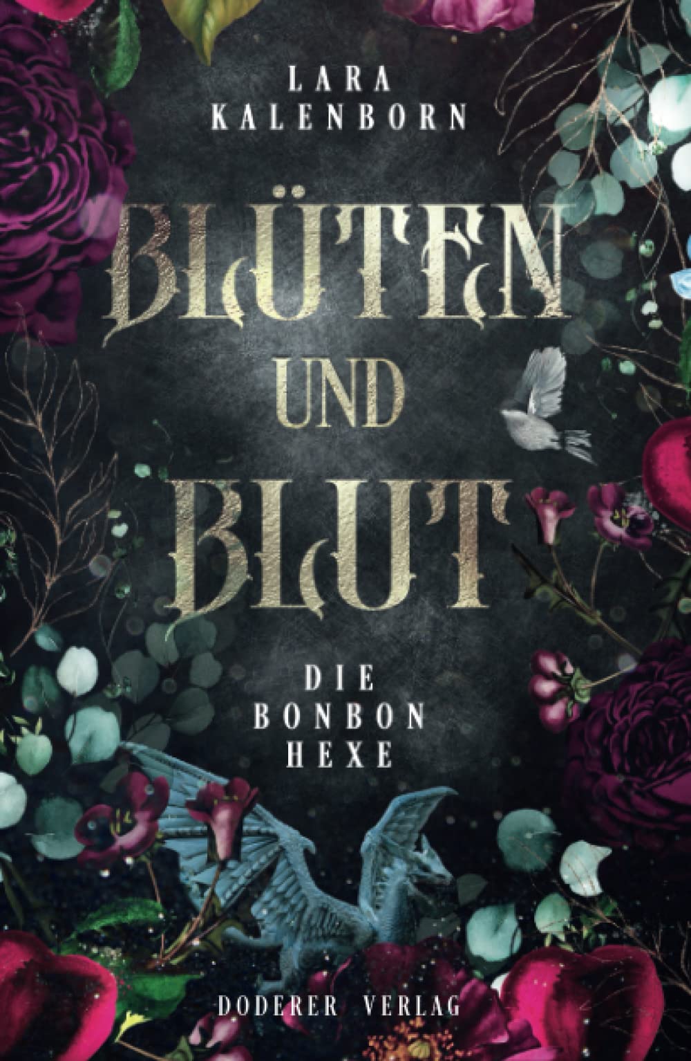 Blüten und Blut (Die Bonbonhexe, Band 1) Historical Fiction