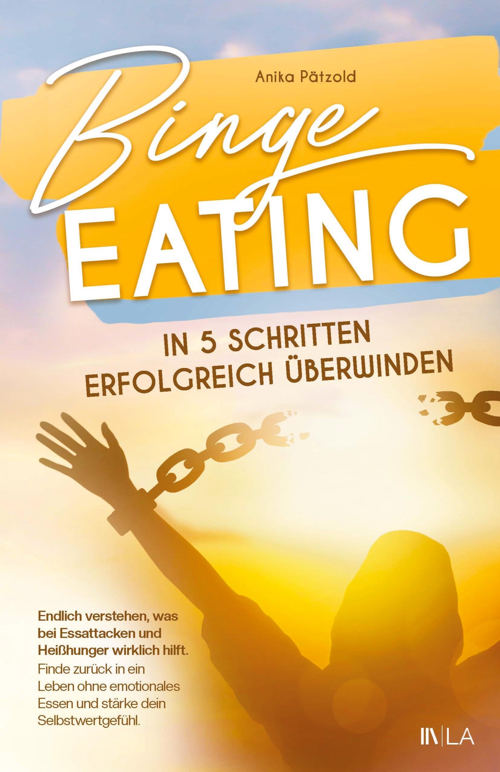 Binge Eating in 5 Schritten erfolgreich überwinden Medicine