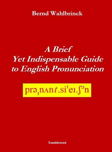 A Brief Yet Indispensable Guide to English Pronunciation Reference Books