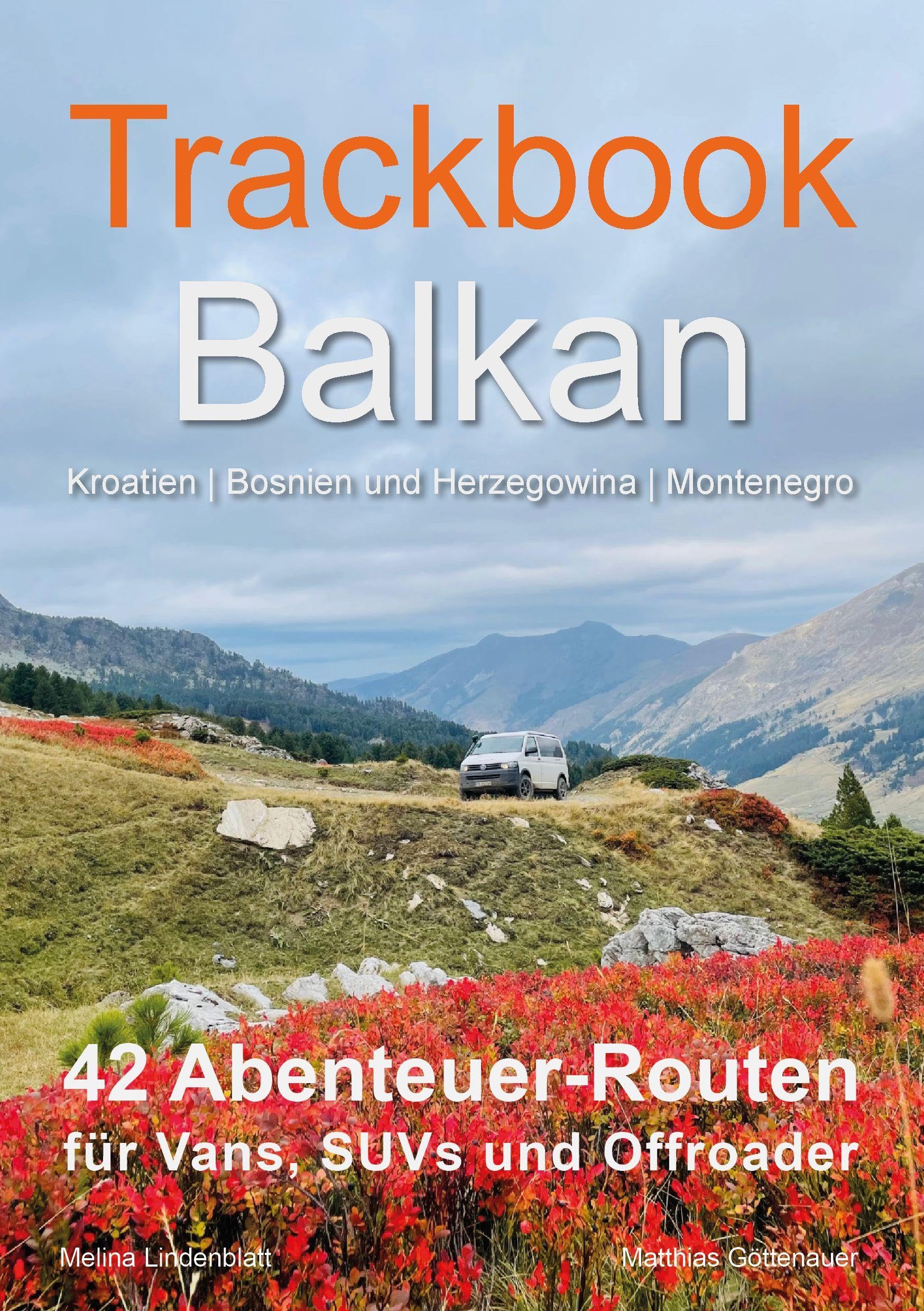 Trackbook Balkan: 42 Abenteuer-Routen für Vans, SUVs und Offroader Leisure, Home & Garden