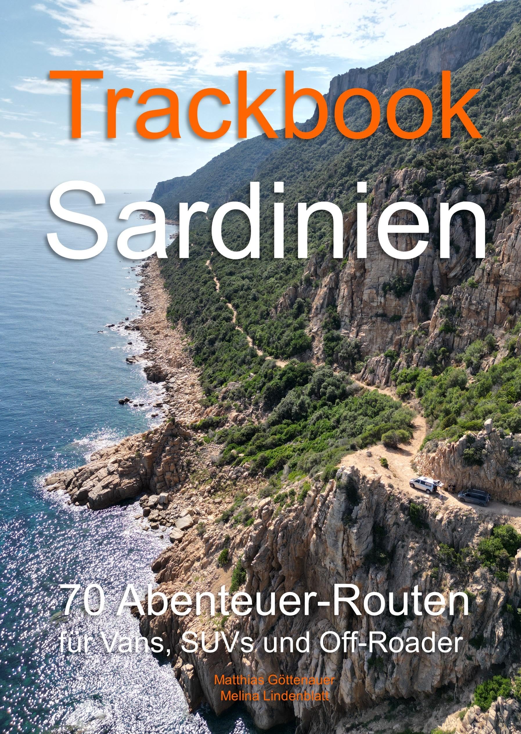 Trackbook Sardinien 4. Auflage: 70 Abenteuer-Routen für Bullis, SUVs und Off-Roader Leisure, Home & Garden