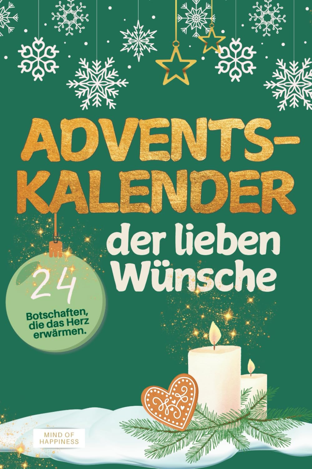 Adventskalender der lieben Wünsche: 24 Botschaften, die das Herz erwärmen I Ein liebevolles Geschenk voller Aufmerksamkeit und Wertschätzung Film, Art & Culture