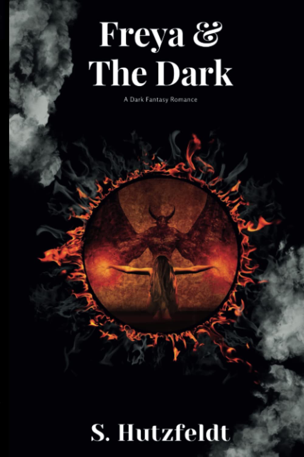 Freya & The Dark: Freya and The Dark Dark Fantasy