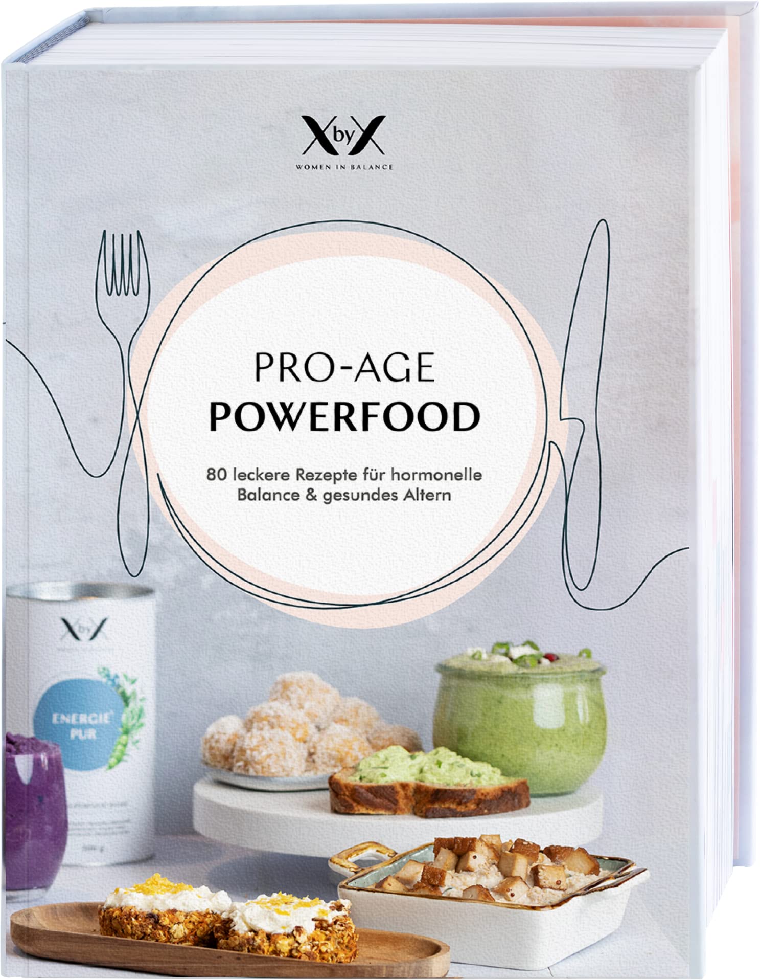 PRO-AGE POWERFOOD: Kochbuch für hormonelle Balance und gesundes Altern Cooking & Enjoying