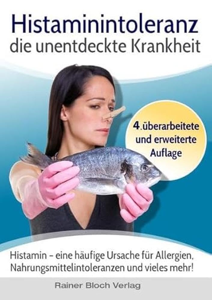 Histaminintoleranz - die unentdeckte Krankheit Medicine