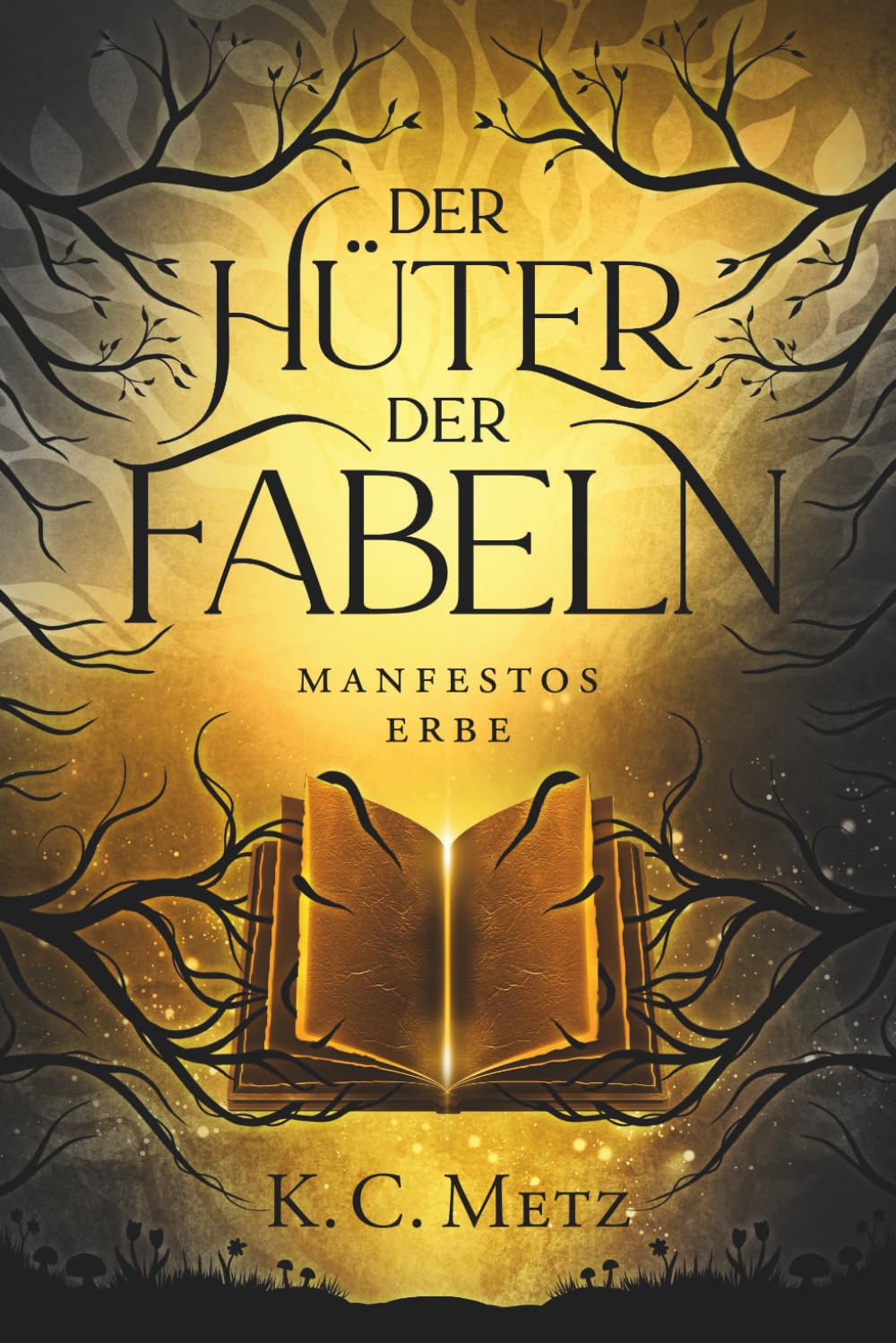 Der Hüter der Fabeln: Manfestos Erbe Fantasy & Sci-Fi