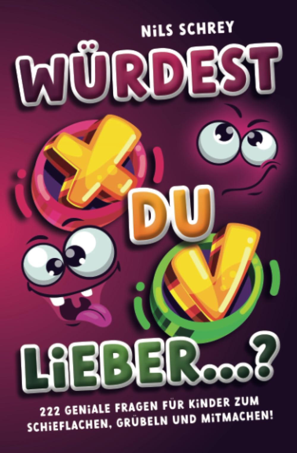 Würdest du lieber ...? – 222 geniale Fragen für Kinder zum Schieflachen, Grübeln und Mitmachen! Parents & Children