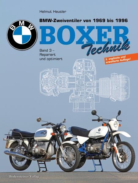 BMW Zweiventiler von 1969 bis 1996 Boxer Technik: Band 3 - repariert und optimiert Business & Technology