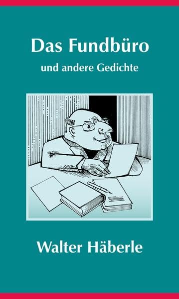 Das Fundbüro und andere Gedichte Poetry