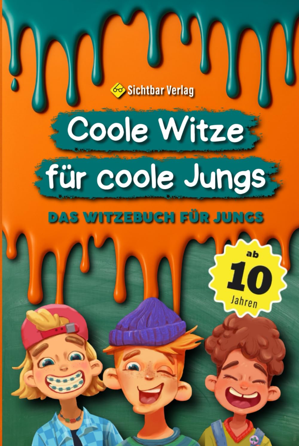 Coole Witze für Coole Jungs: Das Witzebuch für Jungs ab 10 (Coole Witze für Coole Kids) Humour & Satire