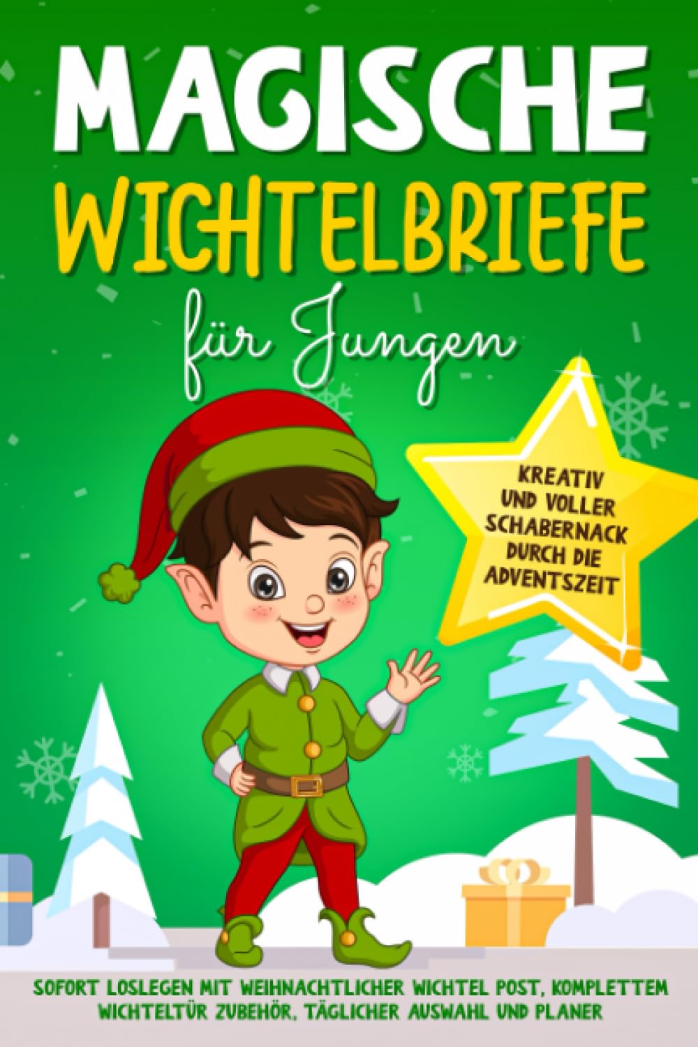 Magische Wichtelbriefe für Jungen: Kreativ und voller Schabernack durch die Adventszeit: Sofort loslegen mit weihnachtlicher Wichtel Post, komplettem Wichteltür Zubehör, täglicher Auswahl und Planer Hobbies & Crafts