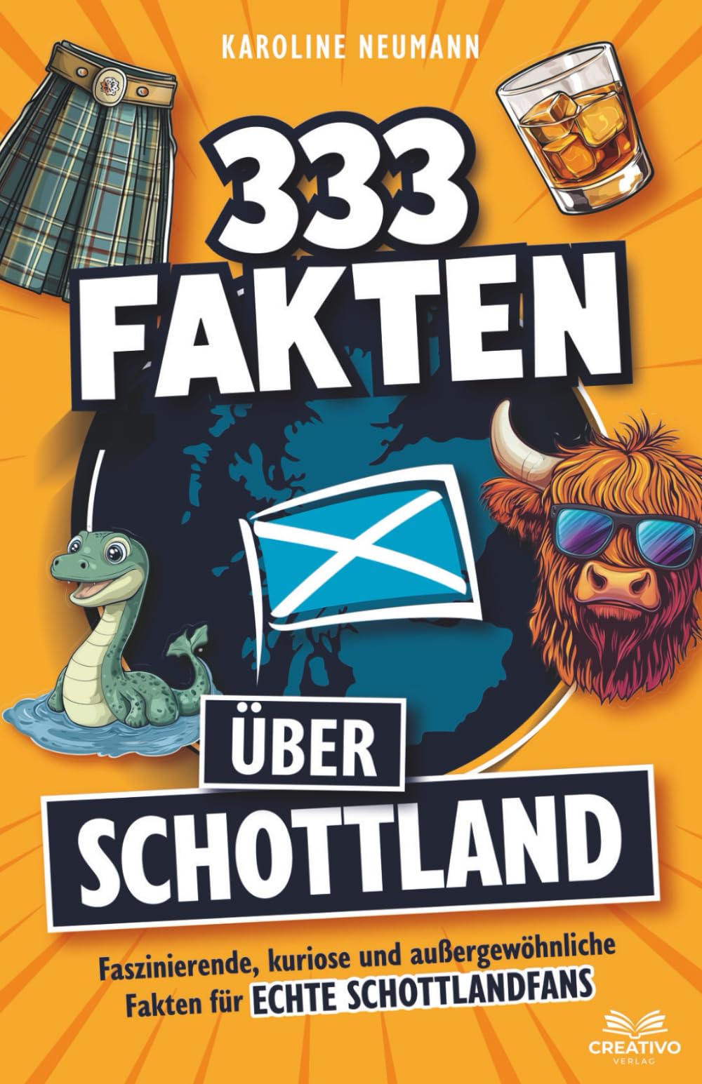 333 Fakten über Schottland: Faszinierende, kuriose und außergewöhnliche Fakten für echte Schottlandfans Poetry