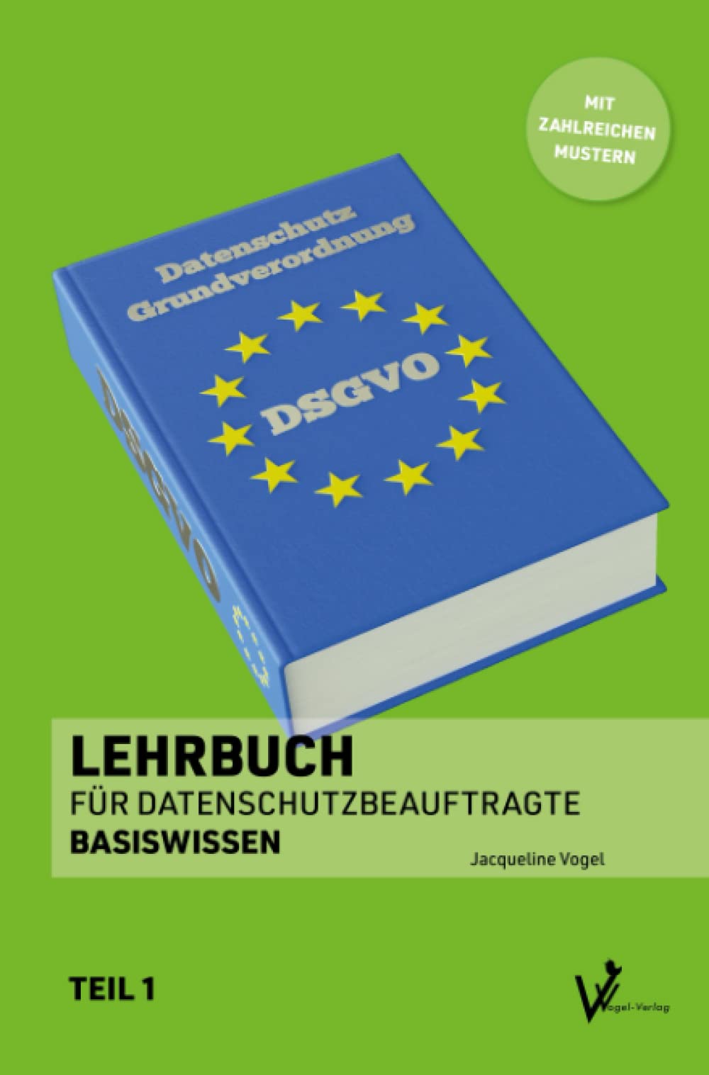 Lehrbuch zum/zur Datenschutzbeauftragten: Basiswissen (Lehrbuch für Datenschutzbeauftragte: Teil 1 und 2) Law
