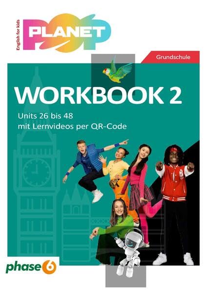 Planet Pop Workbook 2: Units 26 bis 48 mit Lernvideos per QR-Code (Planet Pop: English for kids) Foreign Languages ​​& Dictionaries