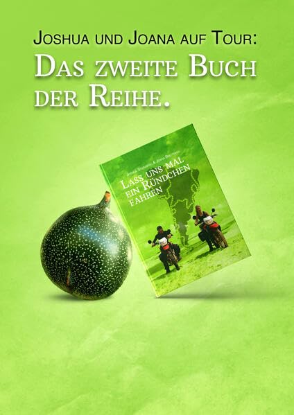 Lass uns mal ein Ründchen fahren: Eine Reise durch Südamerika (Reisebücher: von Joshua Steinberg) Leisure, Home & Garden