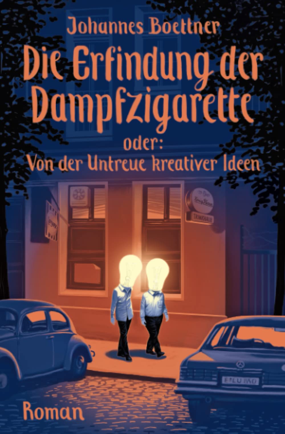 Die Erfindung der Dampfzigarette: oder Von der Untreue kreativer Ideen Humour & Satire