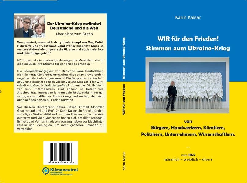 WIR für den Frieden! Stimmen zum Ukraine-Krieg: von Bürgern, Handwerkern, Künstlern, Politikern, Unternehmern, Wissenschaftlern, ... von UNS männlich - weiblich - divers Law