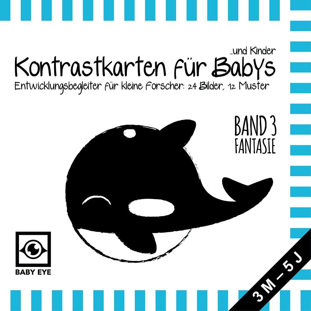 BABY EYE Kontrastkarten für Babys und Kinder: Band 3 - Fantasie · Entwicklungsbegleiter für kleine Forscher: 24 Bilder, 12 Muster · Schwarz-Weiß und Primärfarben · Meine ersten Bilder · Montessori Computer Science