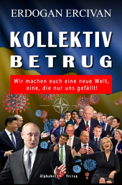 Kollektiv Betrug: Wir machen euch eine Neue Welt, eine, die nur uns gefällt book