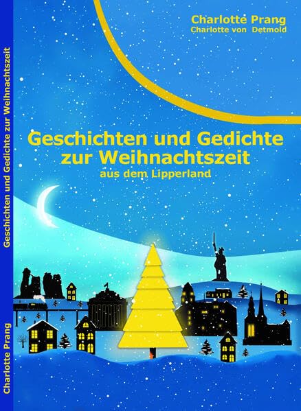 Geschichten und Gedichte zur Weihnachtszeit aus dem Lipperland Contemporary literature