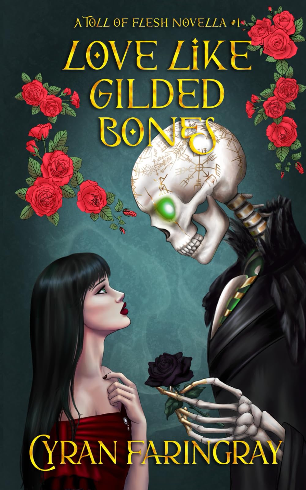 Love Like Gilded Bones: A Toll Of Flesh Novella #1 book
