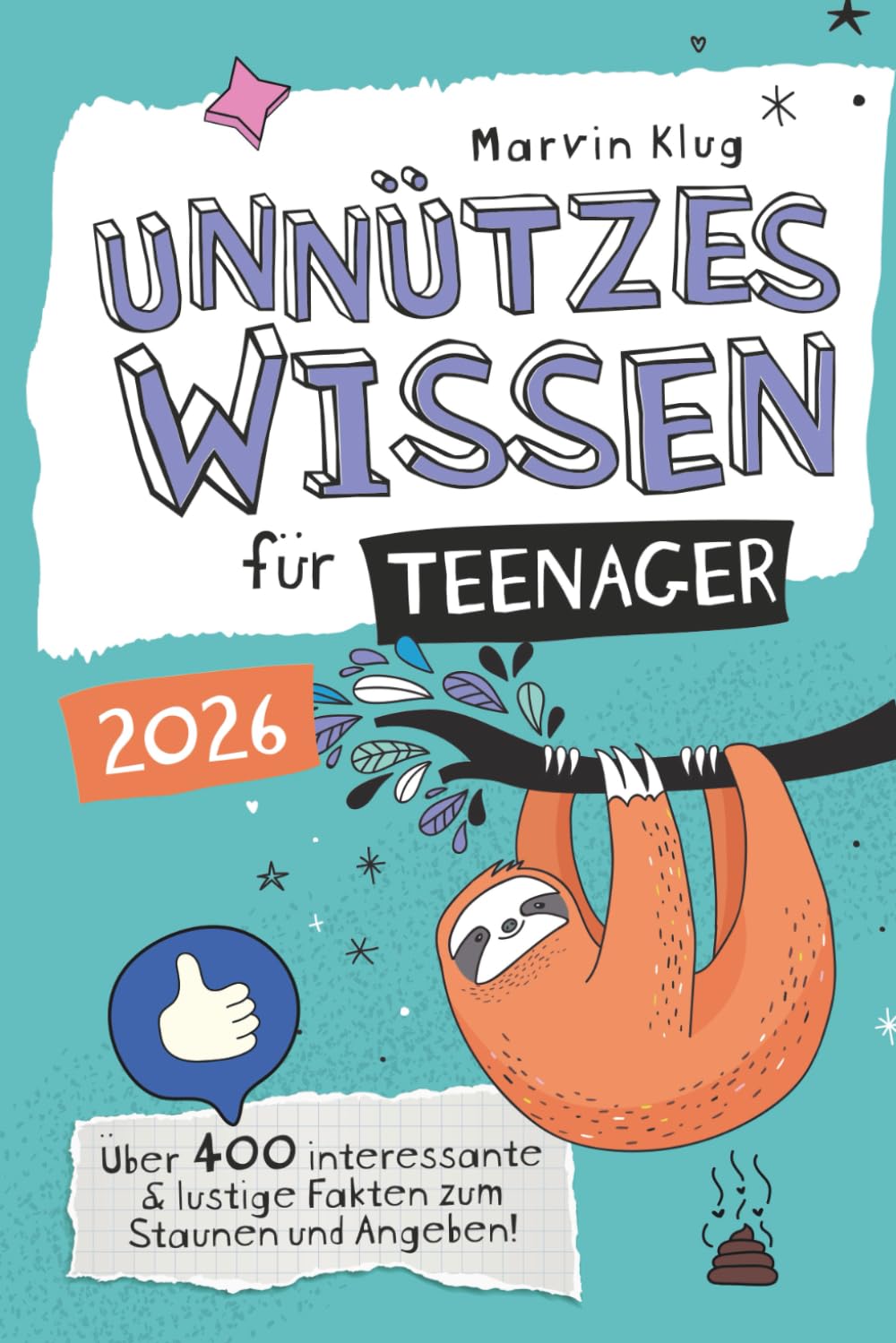 Unnützes Wissen für Teenager - Über 400 interessante & lustige Fakten zum Staunen und Angeben! Contemporary literature Books