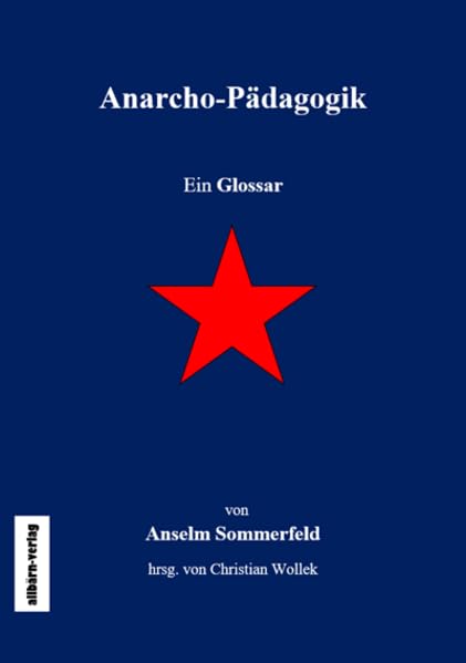 Anarcho-Pädagogik: Ein Glossar Books