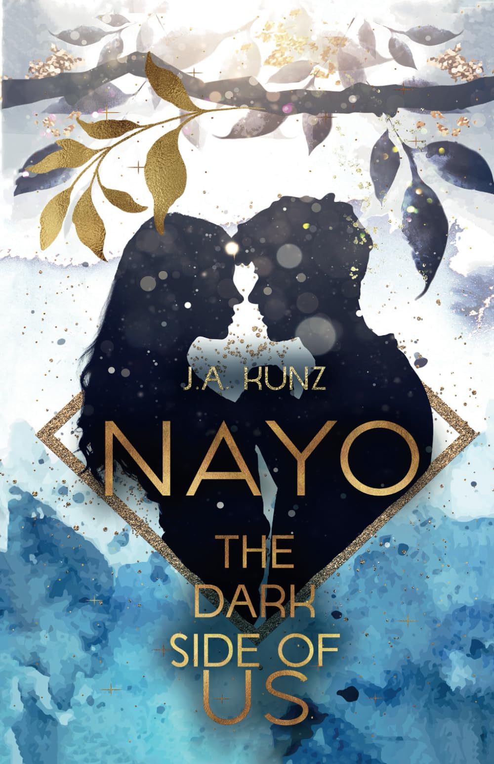 Nayo – The Dark Side of Us: Die Fortsetzung der romantischen YA-Reihe mit jeder Menge Romantik, Spannung und einem sanften Bad Boy (Nayo – Die Dark Side-Reihe, Band 3) Romance