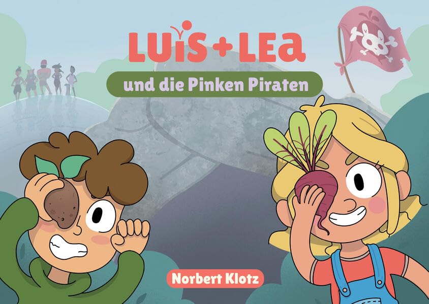 Luis + Lea und die Pinken Piraten Health, Nutrition & Fitness