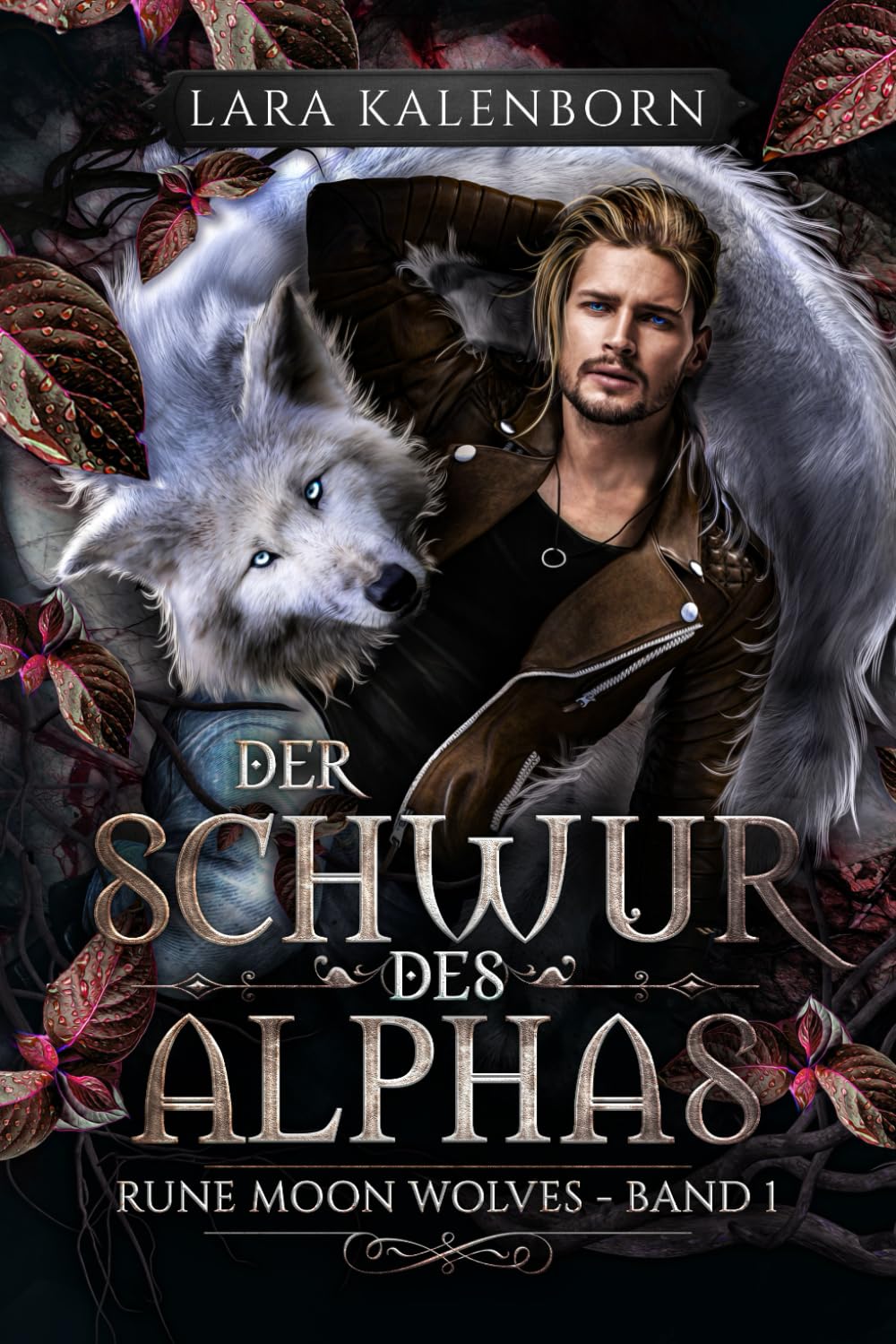 "Der Schwur des Alphas" (Rune Moon Wolves 1): Ein Wolf-Gestaltwandler-Liebesroman Romantic Fantasy