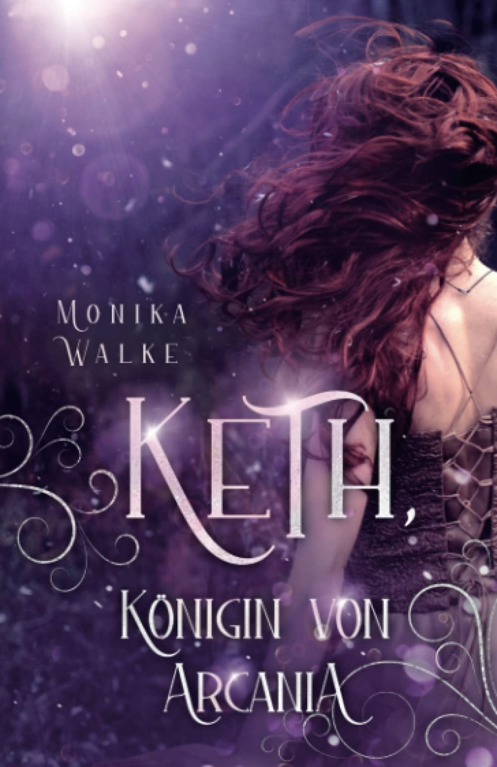 Keth: Königin von Arcania Contemporary literature
