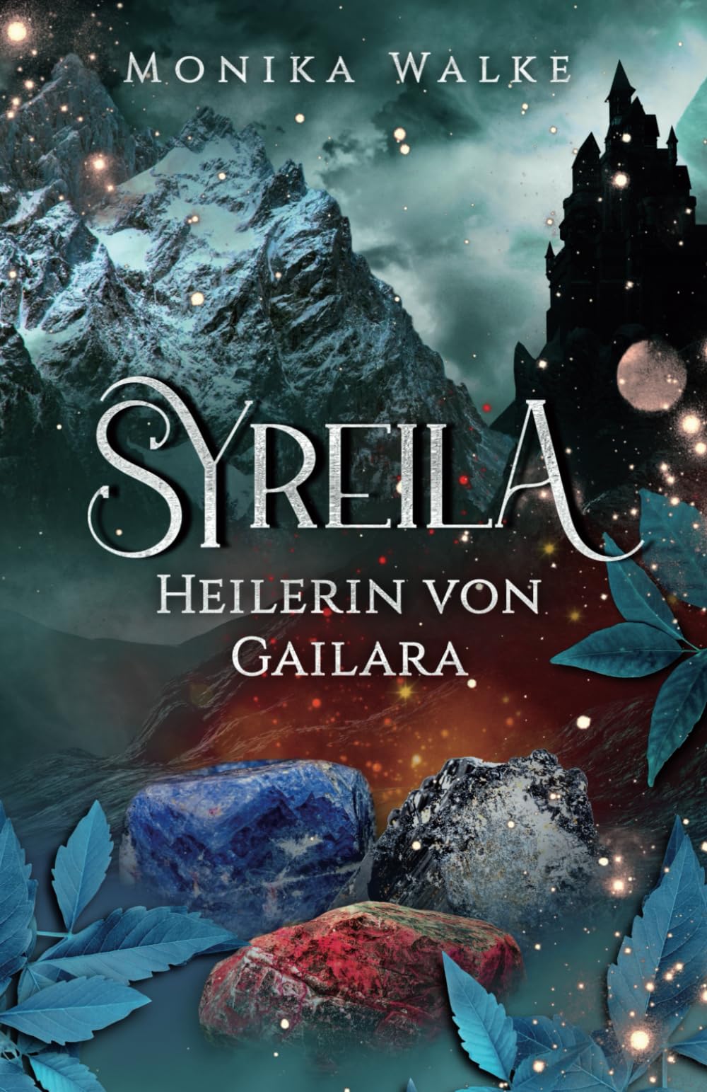 Syreila - Heilerin von Gailara Contemporary literature