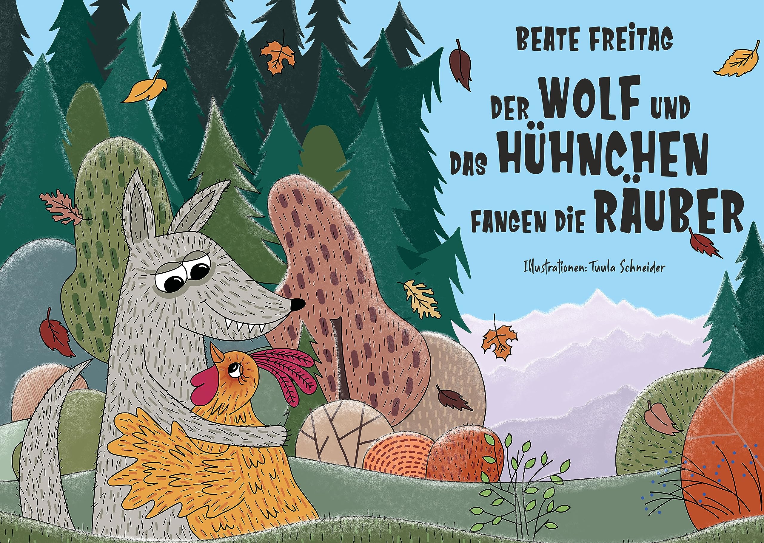 Der Wolf und das Hühnchen fangen die Räuber Contemporary literature