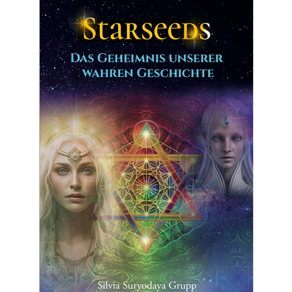 STARSEEDS ✨ Das Geheimnis unserer wahren Geschichte Books