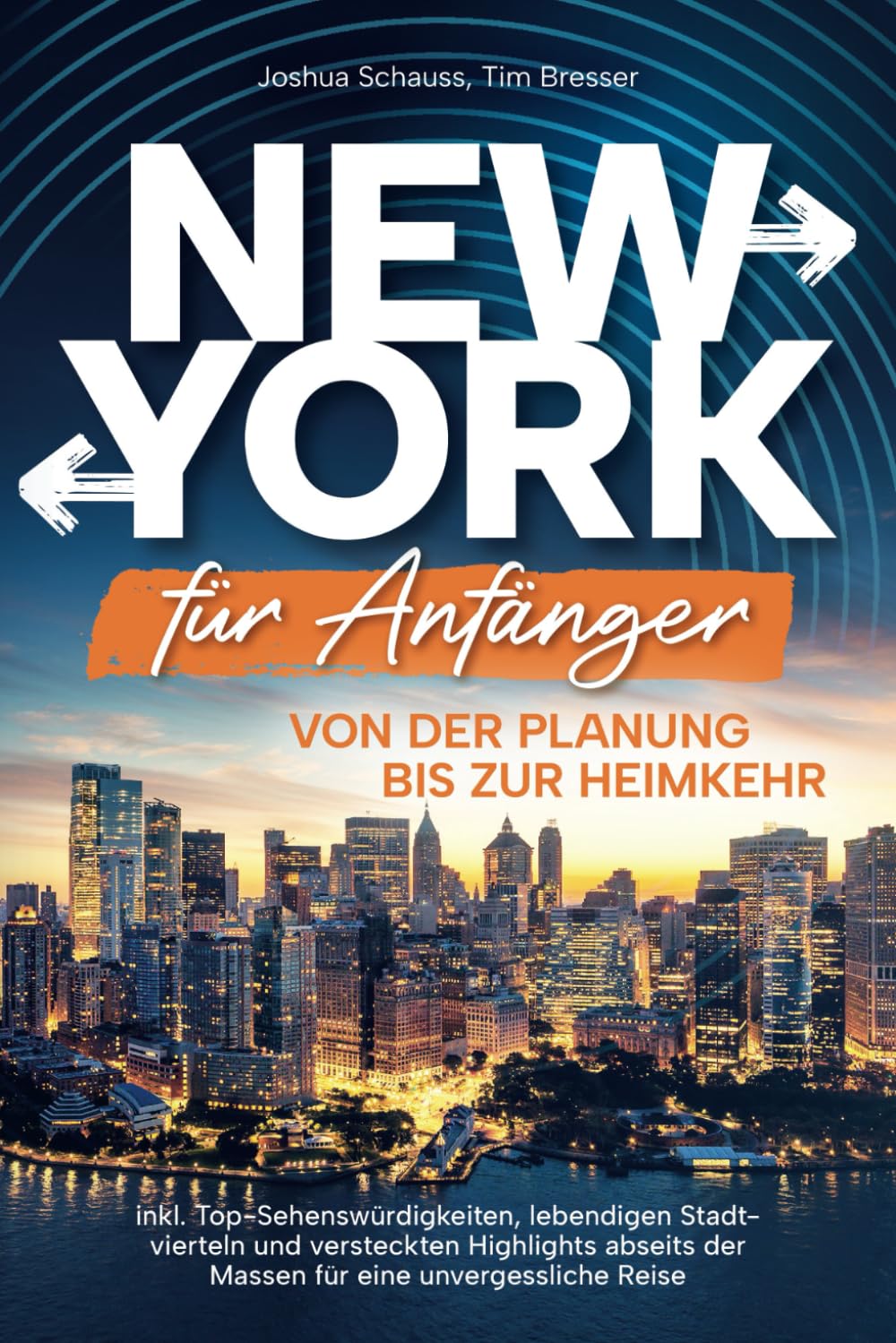New York für Anfänger – Von der Planung bis zur Heimkehr inkl. Top-Sehenswürdigkeiten, lebendigen Stadtvierteln und versteckten Highlights abseits der Massen für eine unvergessliche Reise Film, Art & Culture