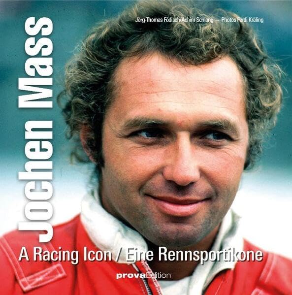 Jochen Mass: A racing icon/Eine Rennsportikone Leisure & Fun