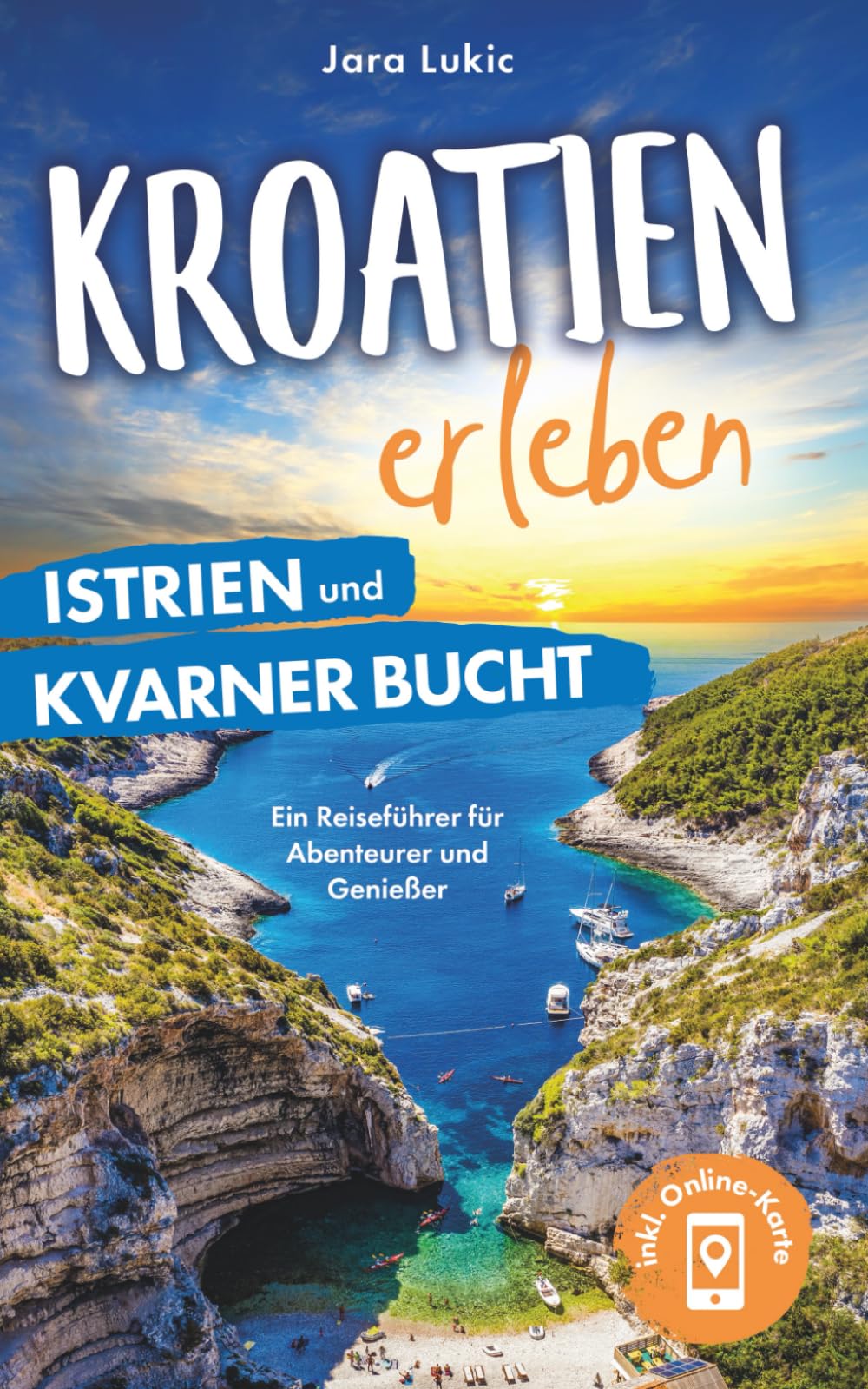 Kroatien erleben: Istrien und Kvarner Bucht - Ein Reiseführer für Abenteurer und Genießer zu beeindruckenden Naturschönheiten, faszinierenden Inseln und malerischen Städten. Inklusive Online-Karten Leisure, Home & Garden