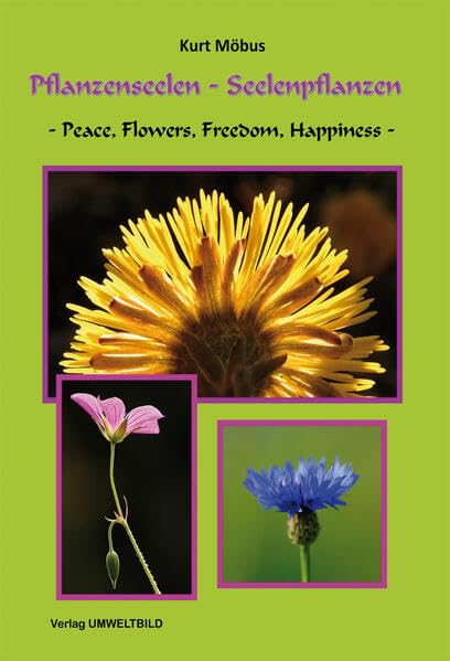 Pflanzenseelen - Seelenpflanzen: Peace, Flowers, Freedom, Happiness Photography