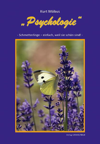 "Psychologie": Schmetterlinge - einfach, weil sie schön sind book
