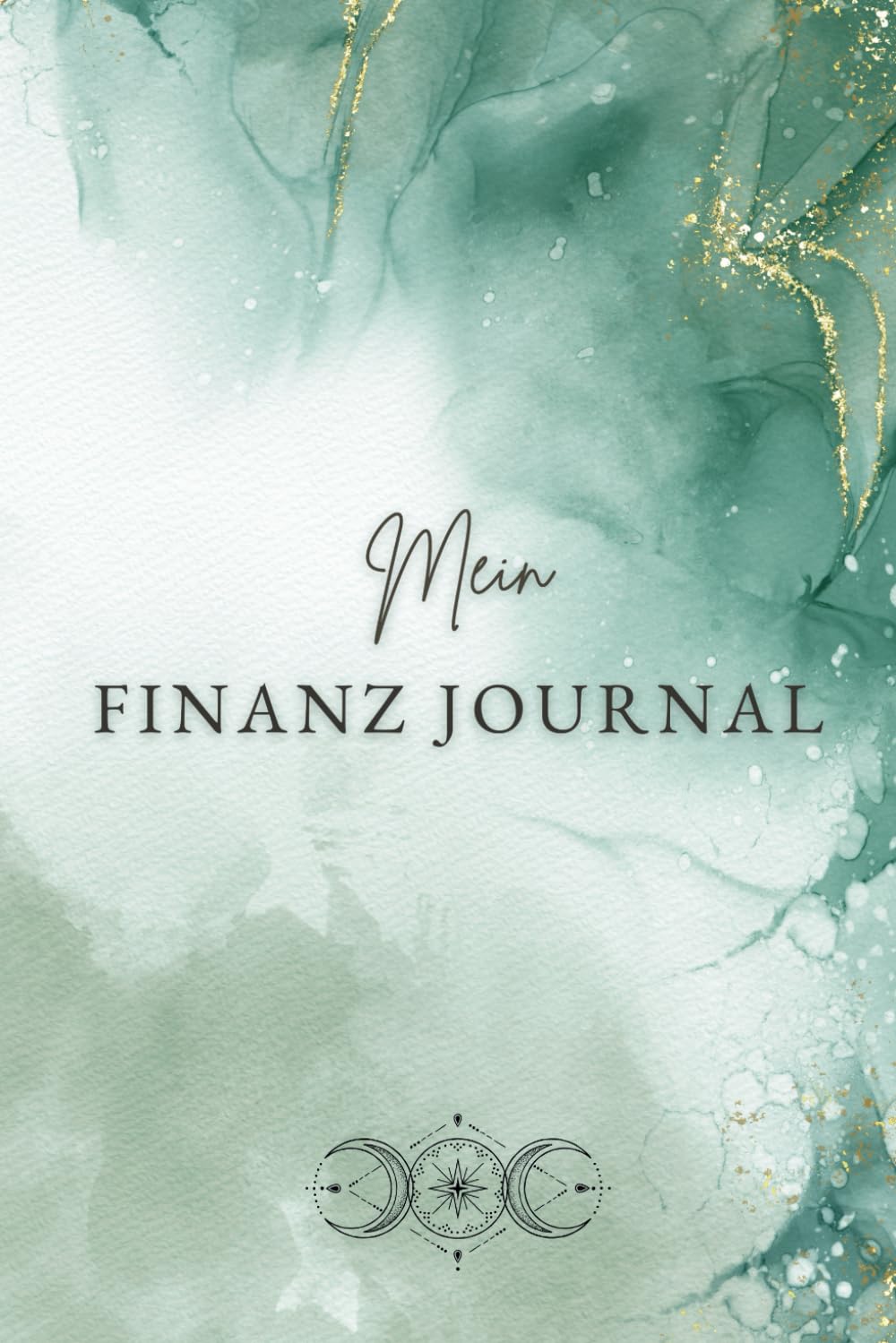Mein Finanz-Journal: Budgetplaner mit wertvollen Spartipps & intelligentem Finanz Tracker | inkl.: 12 smarte Spar Challenges für mehr finanzielle Freiheit Business, Finance & Career