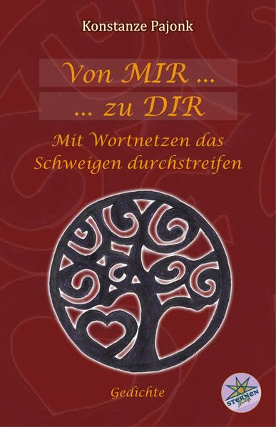 Von MIR ... zu DIR - menschliche Seelentiefen spiegeln sich in diesem Gedichtebuch wider: Mit Wortnetzen das Schweigen durchstreifen - ein wunderbares ... sich menschliche Seelentiefen widerspiegeln Non-fiction