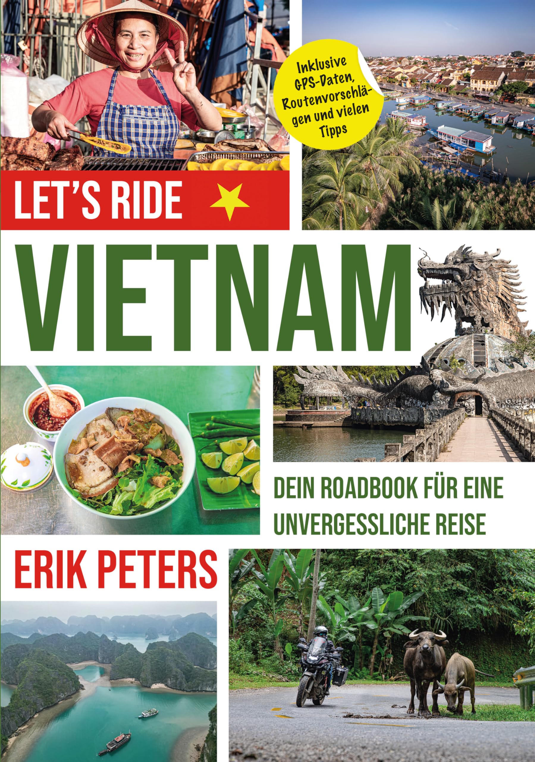 ERIK PETERS - LET`S RIDE VIETNAM Leisure, Home & Garden