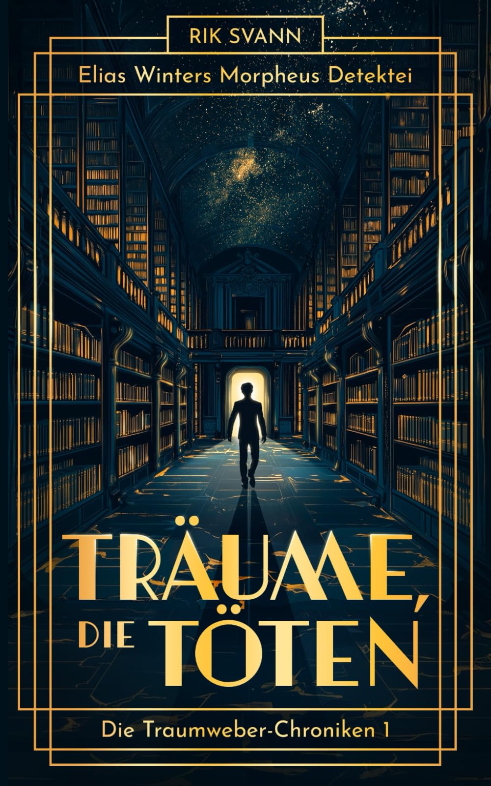 Träume, die töten: Die Traumweberchroniken Band 1 Action & Adventure