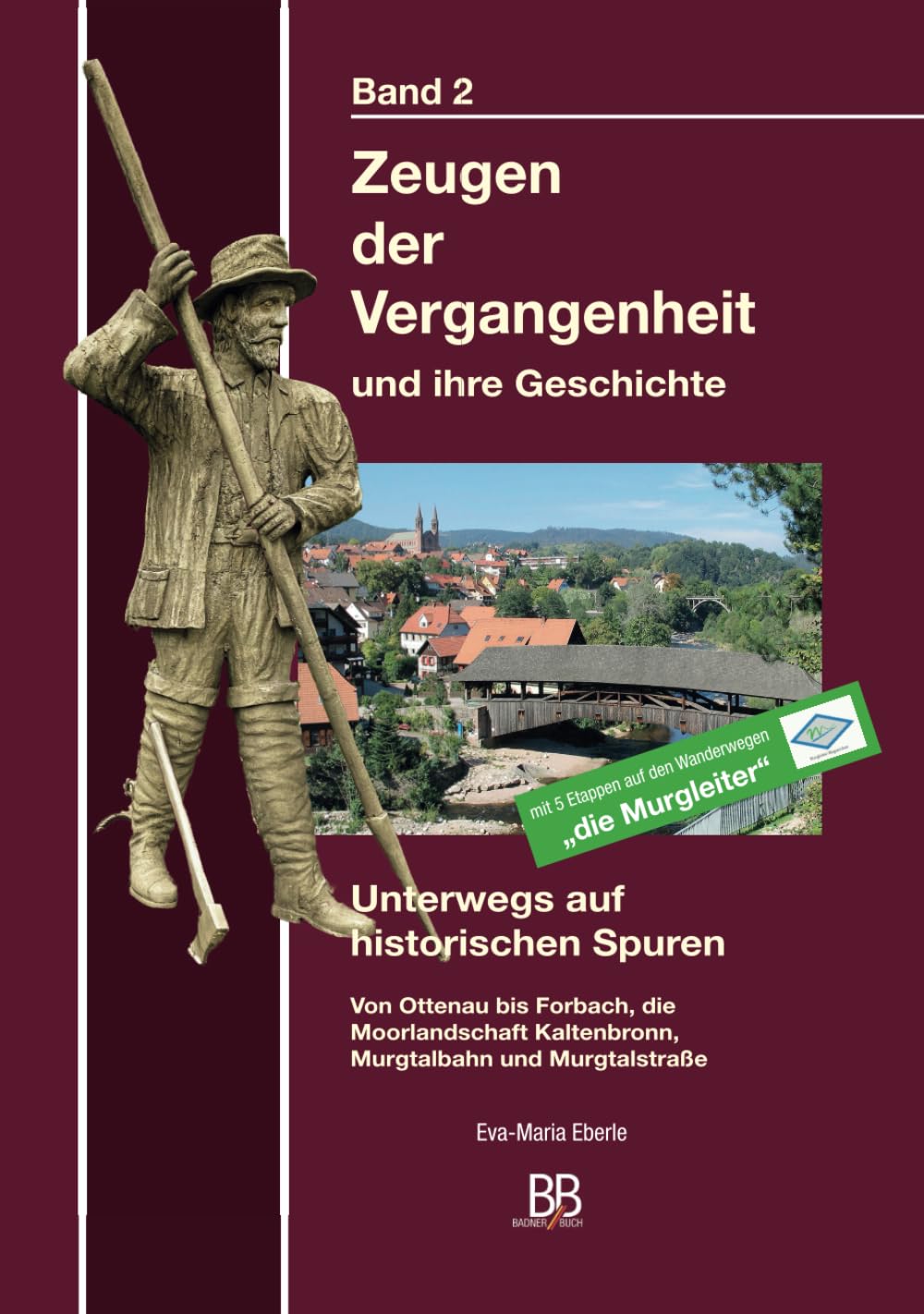 Zeugen der Vergangenheit - Band 2: Unterwegs auf historischen Spuren Travel Guides