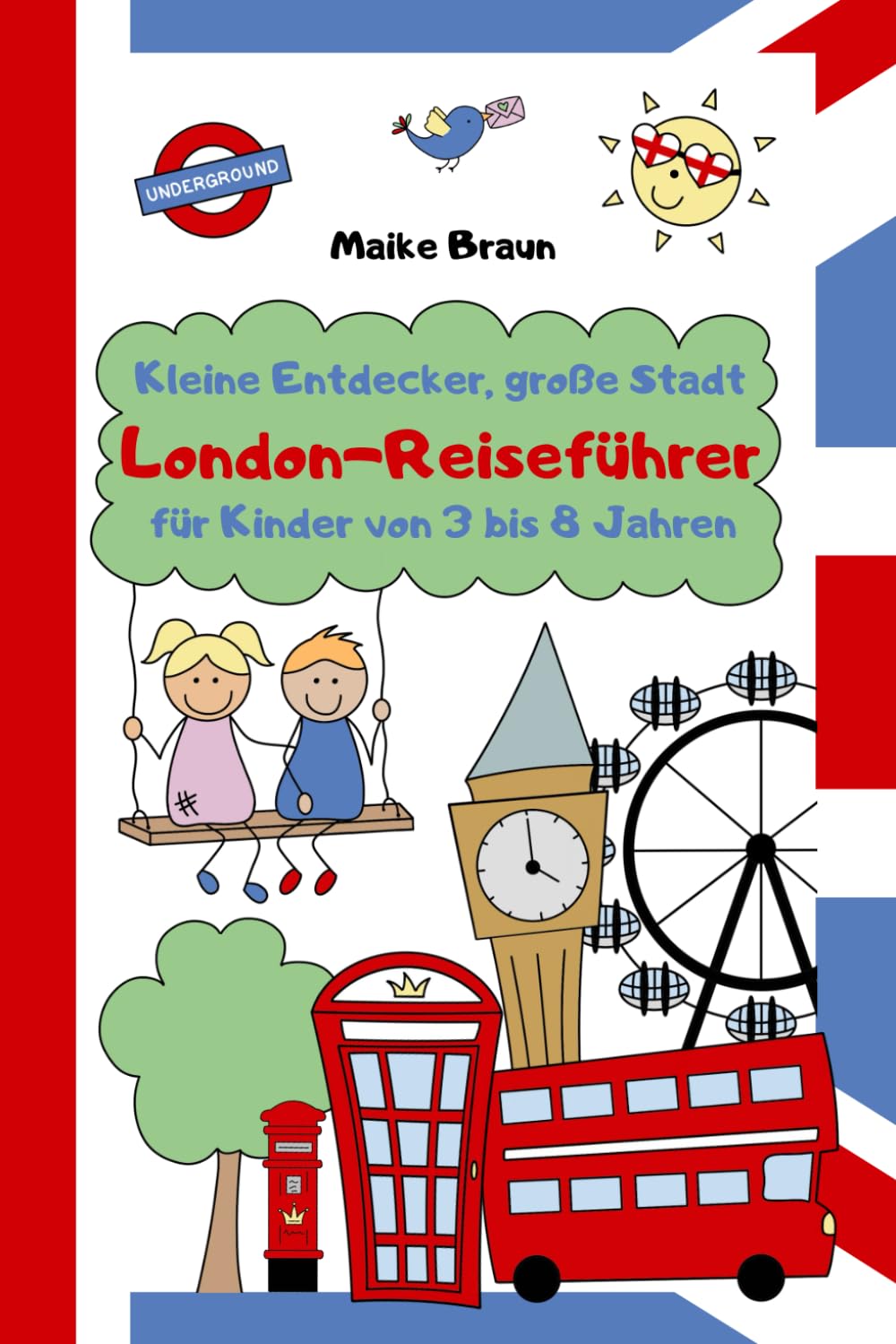Kleine Entdecker, große Stadt: London-Reiseführer für Kinder von 3 bis 8 Jahren Learning & Reference