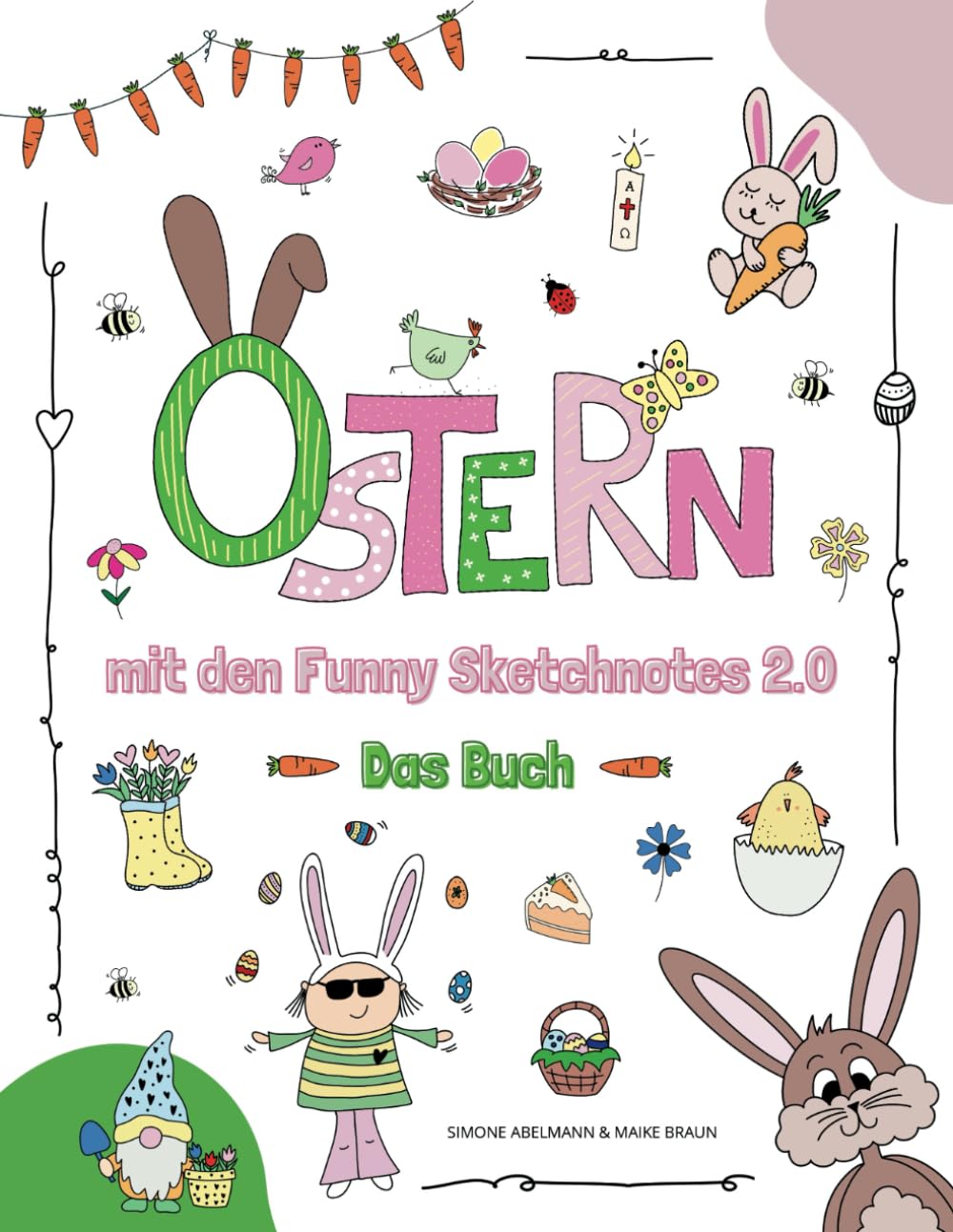 Ostern mit den Funny Sketchnotes 2.0: Kreative Zeichnungen & Ideen für Frühling und Ostern Arts & Music