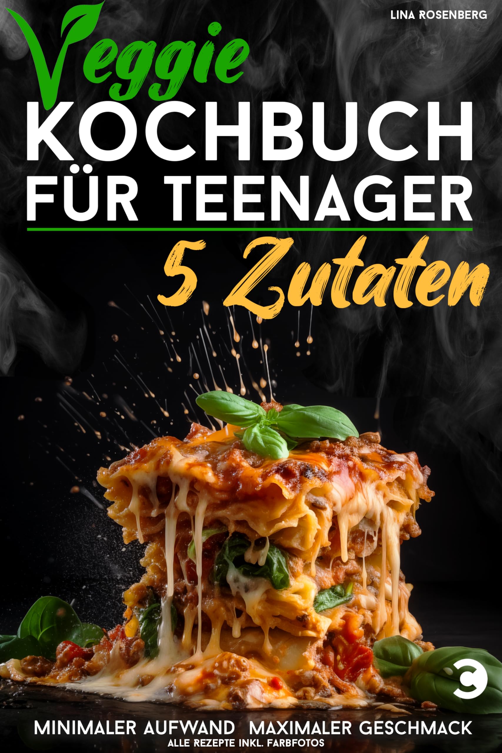 Veggie Kochbuch für Teenager - 5 Zutaten : Vegetarische & vegane Rezepte - minimaler Aufwand, maximaler Geschmack Photography