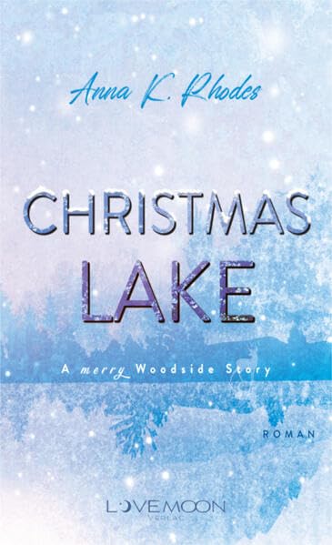 Christmas Lake: A Woodside Story (Woodside Stories) Contemporary literature
